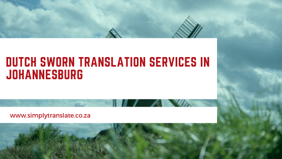 Dutch Sworn Translation Services In Johannesburg